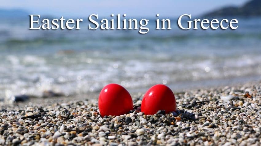 Easter Sailing in Greece